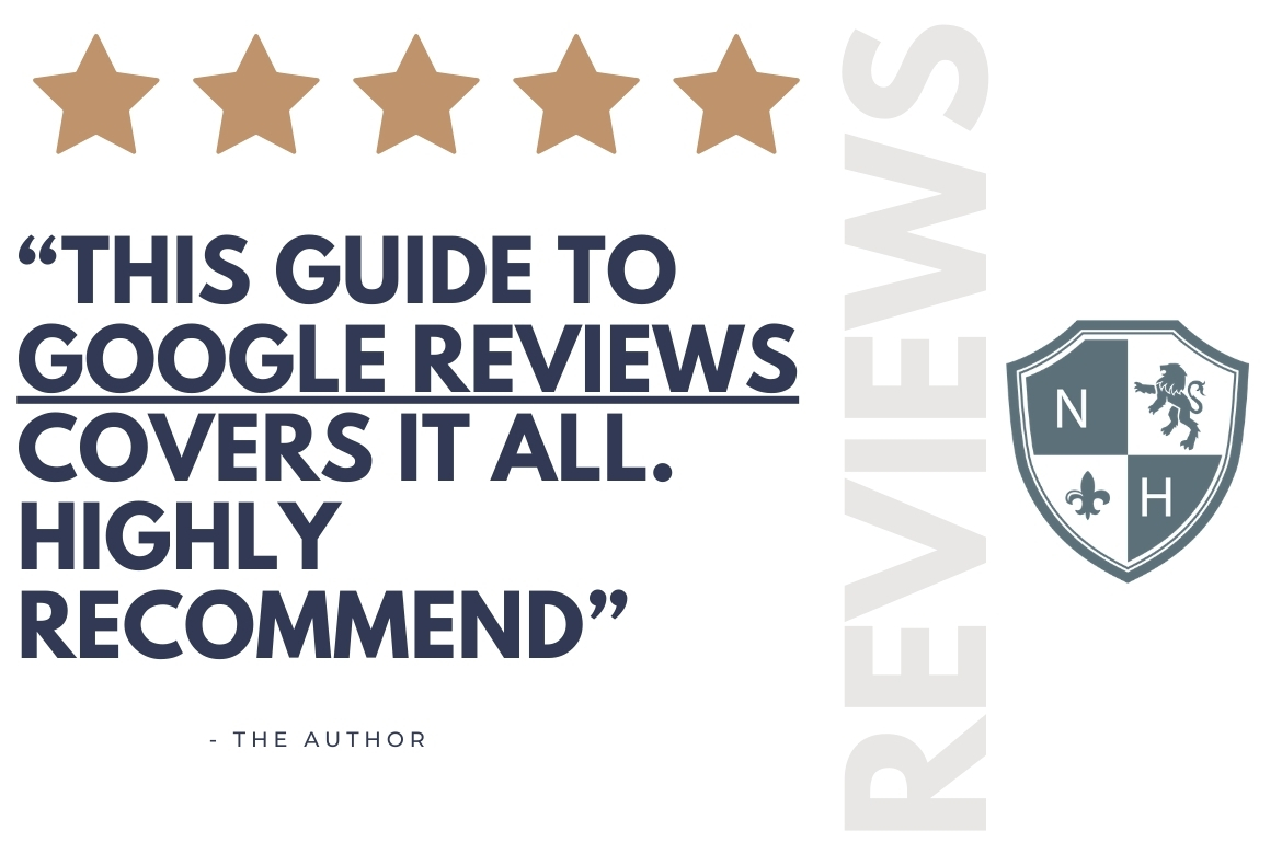 Google Reviews: The Ultimate Guide to Getting Discovered