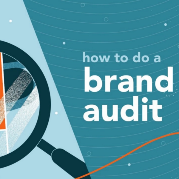 How to Do a Brand Audit for Your Business